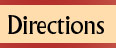 Directions